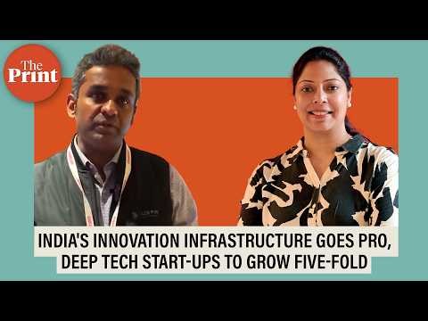 'India’s deep-tech startups to grow fivefold from the current 25,000'