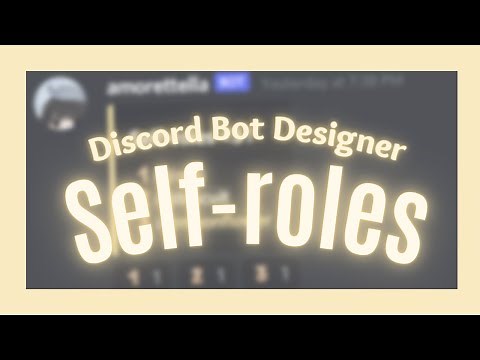 How to make self-roles with your own bot using Discord Bot Designer || Discord Bots