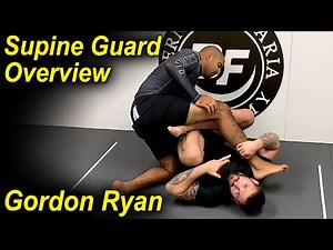 Overview Of The Supine Guard (BJJ Open Guard) by Gordon Ryan