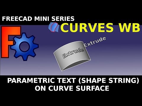 FreeCAD: Quick Tip Editable Text on Curved Surface Without Converting to a Sketch