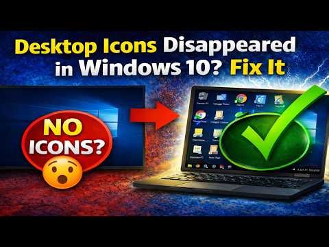 Desktop Icons Disappeared in Windows 10? Fix It in 1 Minute! 😱