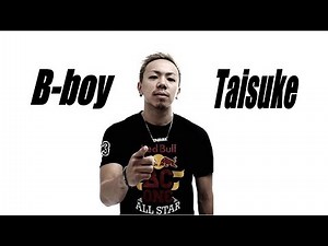 BBOY TAISUKE Top 10 Sets