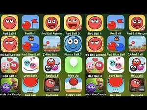 Red Ball 4,Red Ball,Red Ball Return,Red Ball 5,Red Blue Ball,Plants Ball 5,Love Balls,,Rise Up