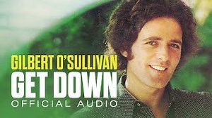 GET DOWN Lyrics - GILBERT O'SULLIVAN | eLyrics.net