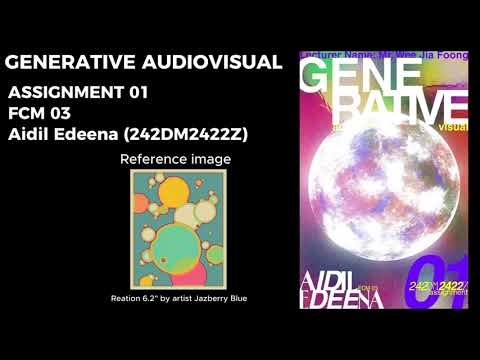 Assignment 01 Generative Audiovisual