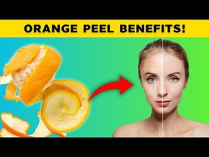 ​Hidden Health Benefits of Orange Peels | How to Use Orange Peel for Glowing Skin | Natural Healing