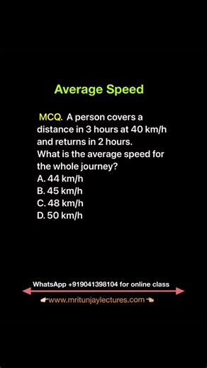 32K views · 21 reactions | MCQ on average speed #speed #velocity #distance #frictionless #force #iitjee #neet #Class12th #physics #motion #mritunjaylectures #Grade10 #railwayexams #grade10students | Mritunjay Lectures | Facebook