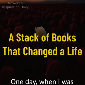 17K views · 374 reactions | A Stack of Books That Changed a Life | Powerful Inspiration Daily | Facebook