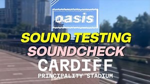 【Oasis】试音 - Liam主唱 (加的夫千禧球场, 6.30)