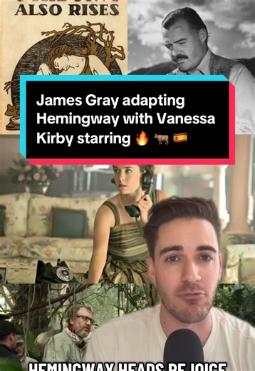 James Gray's Adaptation of Hemingway’s The Sun Also Rises