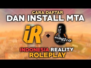CARA DAFTAR DAN INSTALL MTA IR:RP | GTA SA ROLEPLAY VOICE