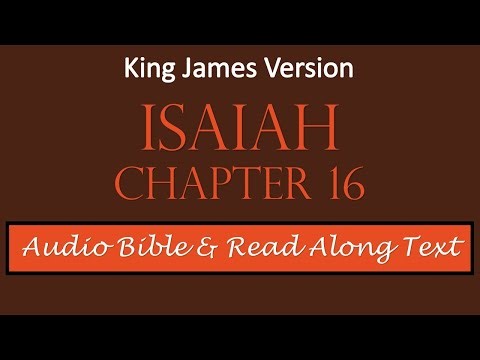 Isaiah 16 | KJV DRAMATIZED AUDIO BIBLE WITH TEXT