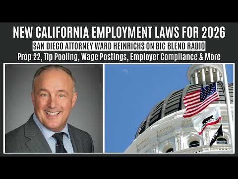 New California Employment Laws for 2026 with Attorney Ward Heinrichs