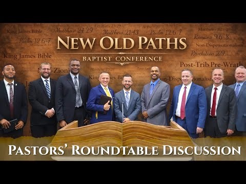 (Part 2) Pastors' Roundtable Discussion | New Old Paths Baptist Conference