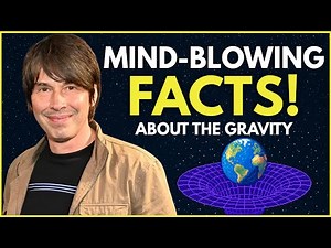 1 Hour of Brian Cox: Mind-Blowing Facts About the Gravity