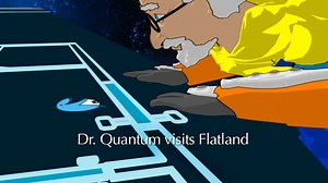 Dr Quantum visits Flatland