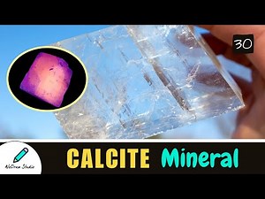 Calcite 💎- Amazing Mineral | Properties, Uses & More!