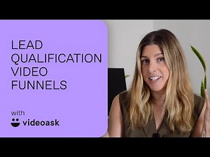 Transform your lead qualification process with VideoAsk | VideoAsk Tips