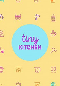 Tiny Kitchen - watch tv show streaming online
