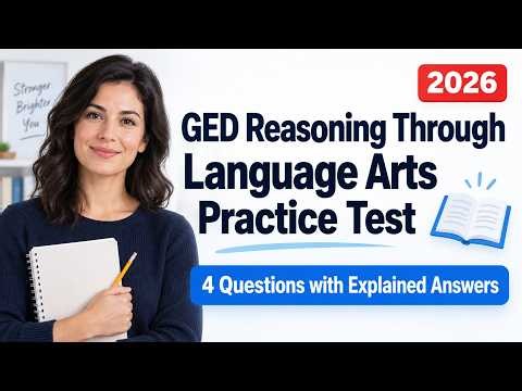 GED Reasoning Through Language Arts Practice Test 2026 | 4 Questions with Explained Answers