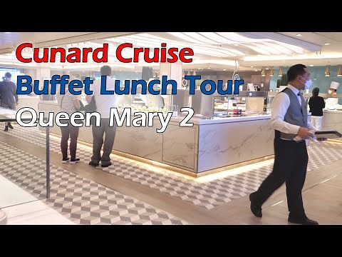 Cunard Lunch Buffet Food on Queen Mary 2 (4K)
