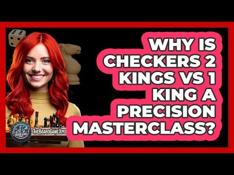 Why Is Checkers 2 Kings Vs 1 King A Precision Masterclass? - The Board Game Xpert