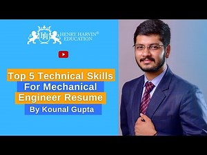 Top 5 Technical Skills For Mechanical Engineer Resume | Henry Harvin | By Kounal Gupta @henryharvin