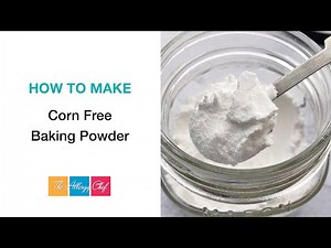 How to Make: Corn Free Baking Powder