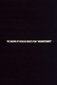 That's Insignificance - Movie