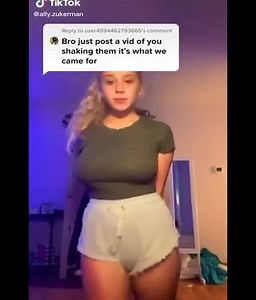 @ally.zukerman Bro just post a vid of you shaking them it's what we came for - iFunny