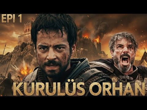Kurulus Orhan EP 1 Urdu | Orhan Ghazi Islamic History Urdu hindi