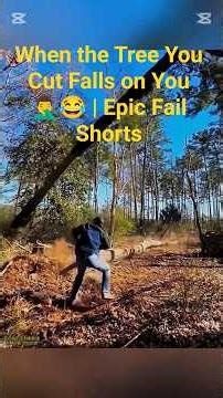 When the Tree You Cut Falls on You 🤦‍♂️😂 | Epic Fail Shorts #funny #comedyfilms