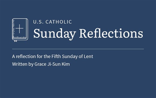 A Sunday reflection for March 22, 2026