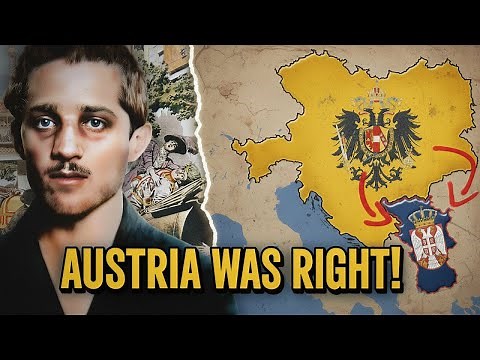 Why Austria-Hungary was RIGHT to Invade Serbia