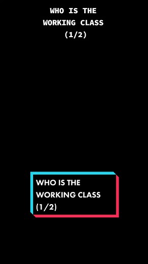 Understanding the Working Class: Exploring Marxist Theory (Part 1)