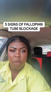 48K views · 840 reactions | SIGNS OF FALLOPIAN TUBE BLOCKAGE #Tubalblockage #fertility #viralreels | Celebrity Nurse Esther1 | Facebook