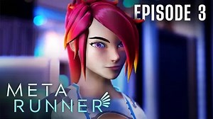 【Meta Runner】S1E3 - 坏的分歧（搬运）