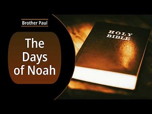 As in the Days of Noah