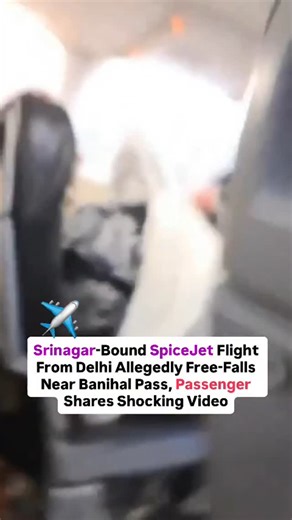 2.2M views · 3.4K reactions | Srinagar-Bound SpiceJet Flight From Delhi Allegedly Free-Falls Near Banihal Pass, Passenger Shares Shocking Video | Timesapplaud Trends | Facebook