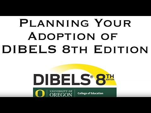 Planning Your Adoption of DIBELS 8th Edition