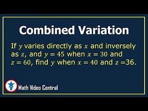 Combined Variation | Math Video Central