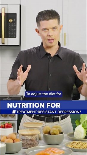 Nutrition for Treatment-Resistant Depression