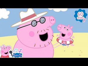 Peppa Pig Music | The Beach Song | Song Compilation | Nursery Rhymes & Kids Songs | Baby Video