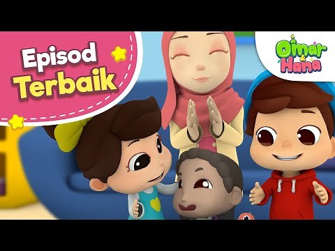 Episod Terbaik Omar & Hana - Kisah Kanak-kanak Islami
