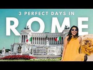 3 PERFECT DAYS IN ROME ITINERARY (FOR FIRST TIMERS) | How to Spend 72 Hours in Rome Efficiently!