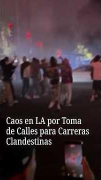LA Chaos Over Illegal Street Takeovers and Street Racing