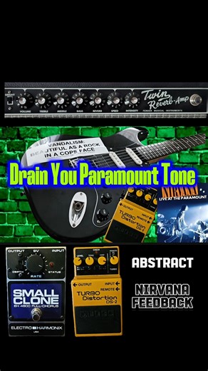 Nirvana Drain You Paramount Tone