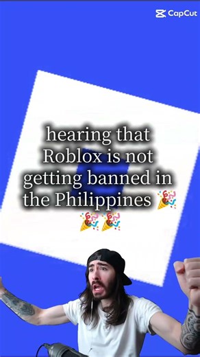 Hearing roblox is not getting banned in the Philippines #roblox
