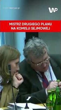 Mistrz drugiego planu na komisji sejmowej #polityka #wiadomości #polska