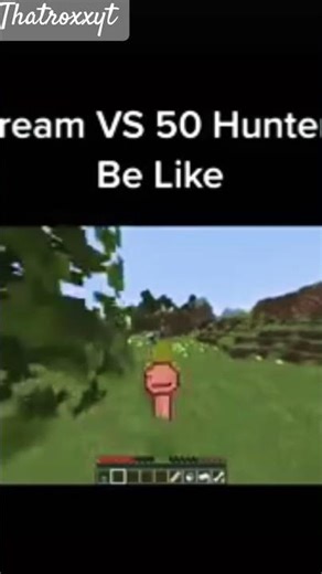 DREAM💀, VS 50 HUNTERS 💥 BE LIKE 💢 #minecraft